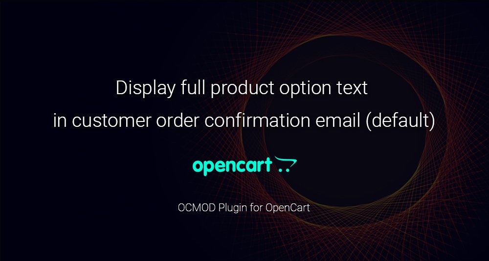 Display full product option text in order emails image