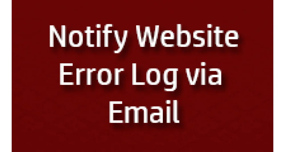 Showing image for Notify Error log on Email Notify Error log on Email image